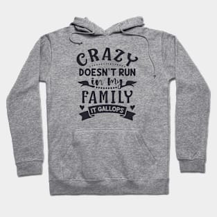 Crazy family Hoodie